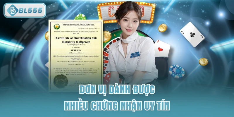 Đơn vị dành được nhiều chứng nhận uy tín